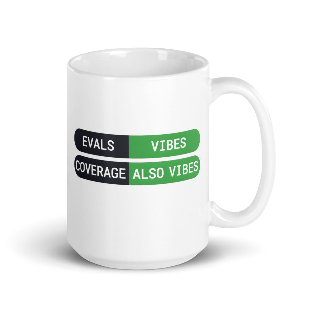 Eval Suite Vibes agentic AI engineer mug — 15 oz, handle on the right