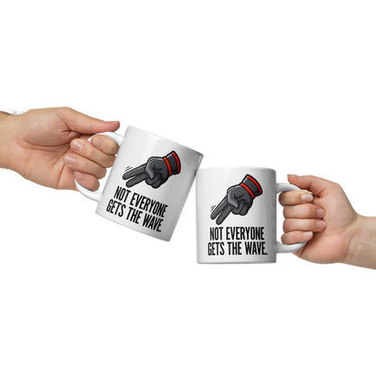 Not Everyone Gets The Wave biker wave motorcycle coffee mug — 20 oz, front