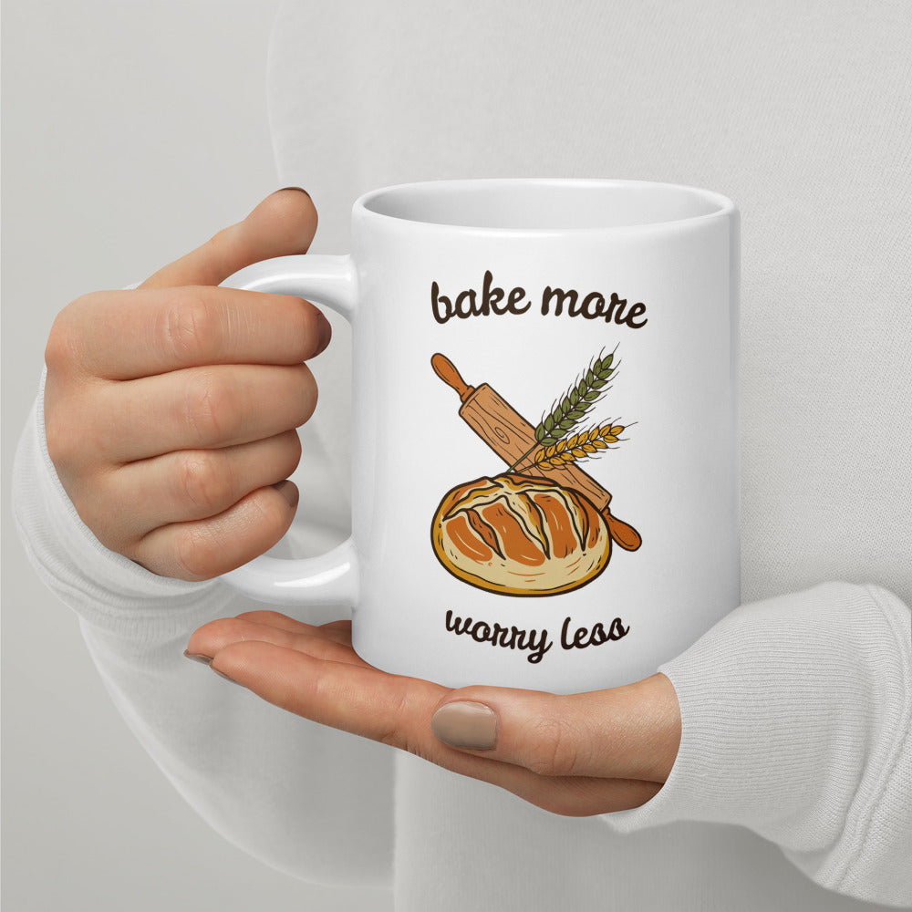 Bake More, Worry Less print — 20 oz