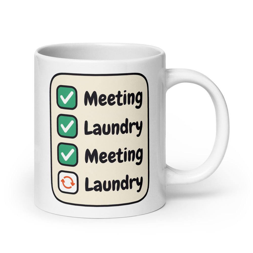 Meeting Laundry funny office coffee mug — 20 oz, handle on the right