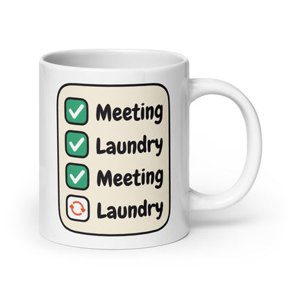 Meeting Laundry funny office coffee mug — 20 oz, handle on the right