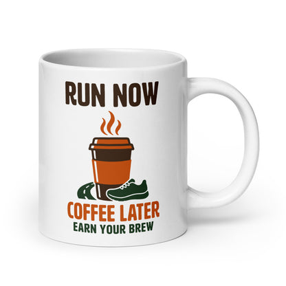 Run Now, Coffee Later print — 20 oz, handle on the right