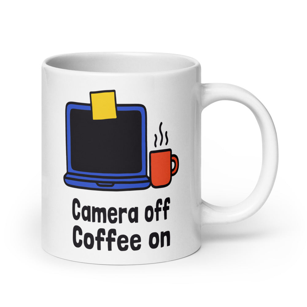 Camera Off Coffee On funny office coffee mug — 20 oz, handle on the right