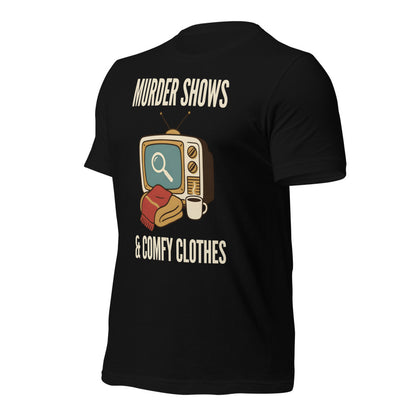 Murder Shows and Comfy Clothes cozy true crime tee — Black, front-right